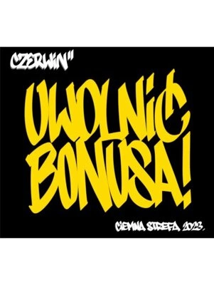 Czerwin TWM - Uwolnić Bonusa